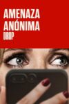 Image Drop: Amenaza anónima
